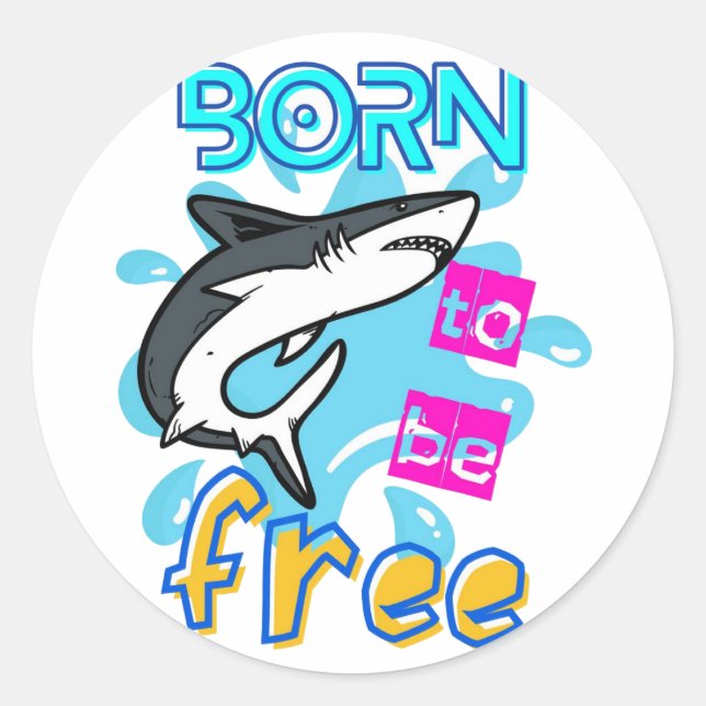 BORN TO BE FREE CLASSIC ROUND STICKER (Front)