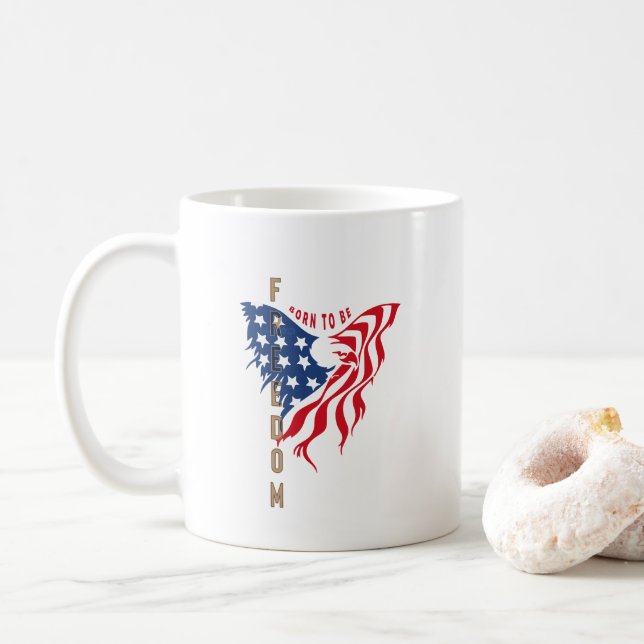 Born to Be Free Patriotic Eagle | Classic Mug #11 (With Donut)