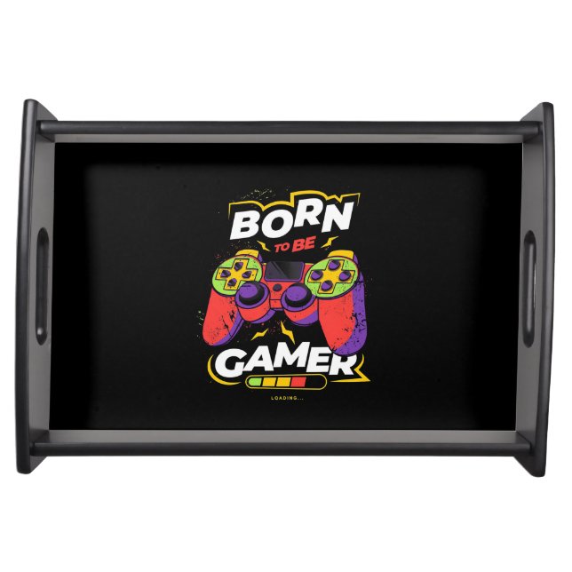 Born To Be Gamer Serving Tray (Front)