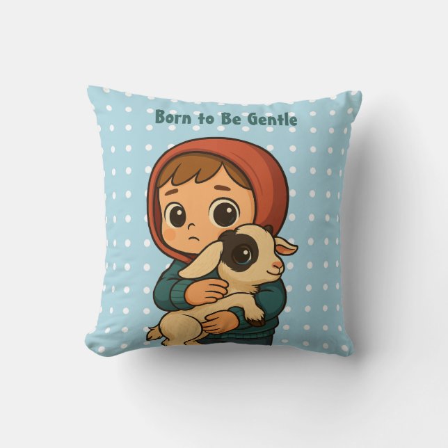 Born to Be Gentle" Hugging Child & Lamb – Cute Throw Pillow (Front)