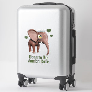 Born to Be Jumbo Cute Baby Elephant Custom Sticker