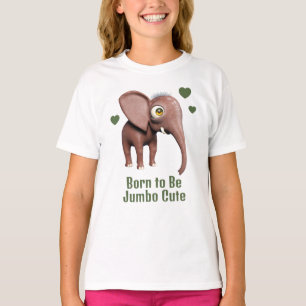 Born to Be Jumbo Cute Baby Elephant Custom T-Shirt