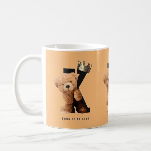 Born to be king coffee mug