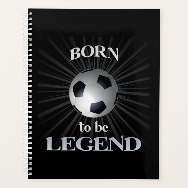 born to be legend planner (Front)
