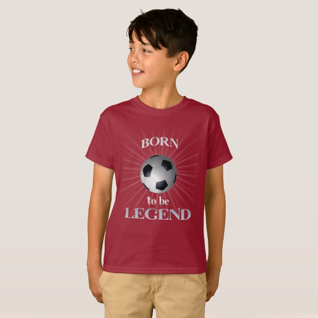 born to be legend T-Shirt (Front Full)