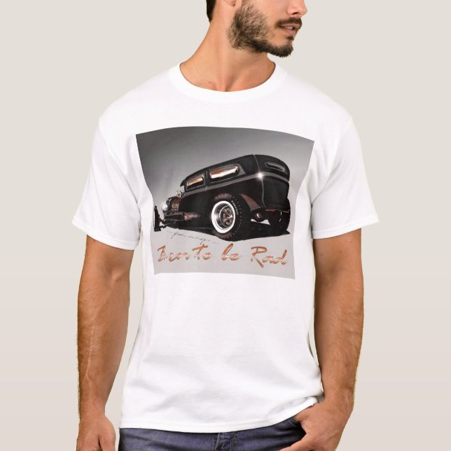 Born to Be RAD T-Shirt (Front)