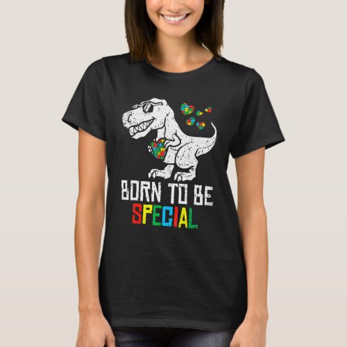 Born To Be Special Autism Awareness Kids Dinosaurs T-Shirt