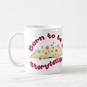 Born To Be Storyteller Writer Fun Book Design Coffee Mug