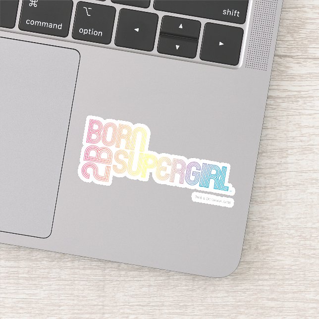 Born to Be Supergirl Sticker (Detail)