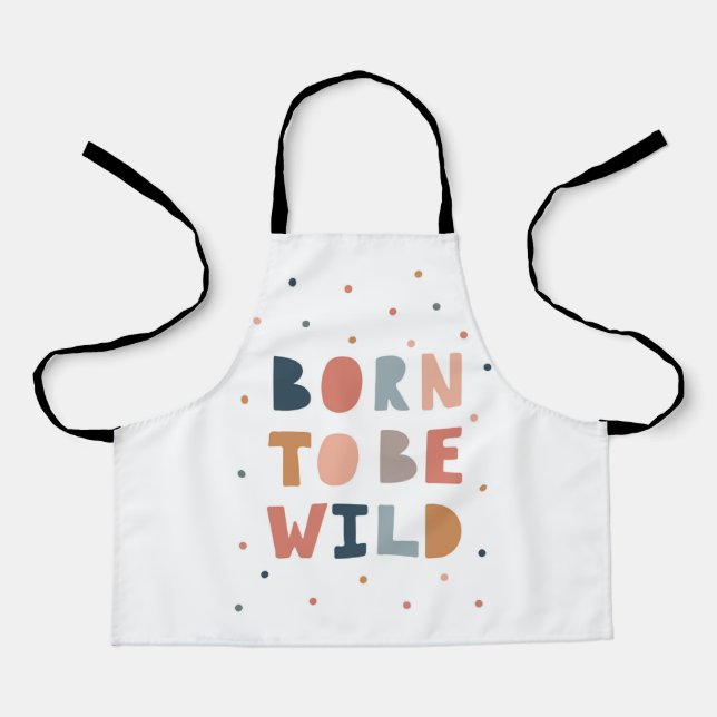 Born to be Wild Apron (Front)