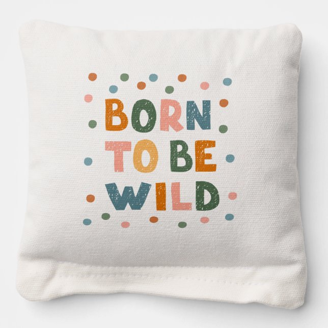 Born To Be Wild Cornhole Bags (Front)