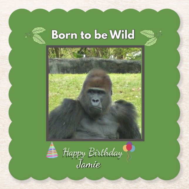 Born to be Wild Gorilla Birthday Paper Coaster (Front)