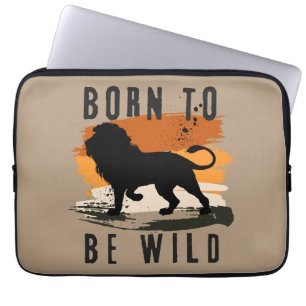 Born to be wild Lion Animal Laptop Sleeve
