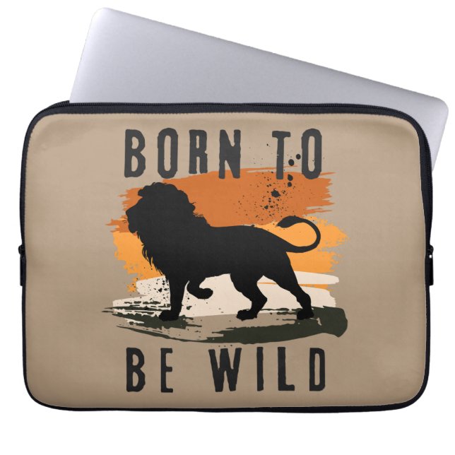 Born to be wild Lion Animal Laptop Sleeve (Front)