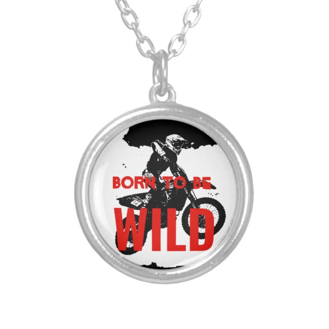 Born to be Wild Motocross Motorcycle Sport Silver Plated Necklace (Front)