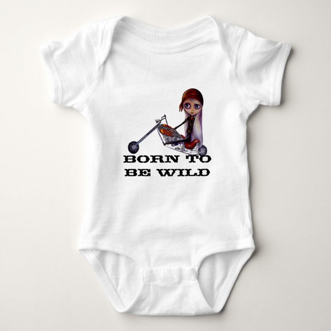 Born to Be Wild Motorcycle Harley Chopper Babe Baby Bodysuit (Front)