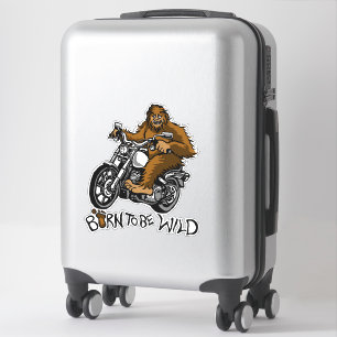 Born to be wild sticker