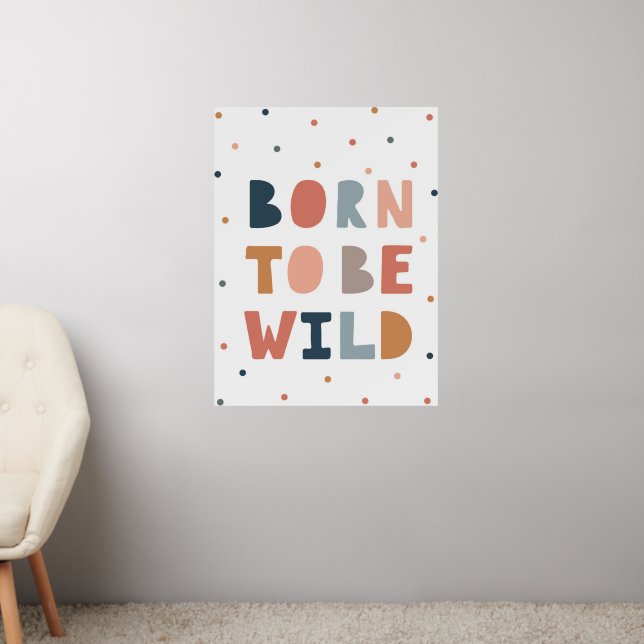Born to be Wild Wall Decal (Living Room 2)