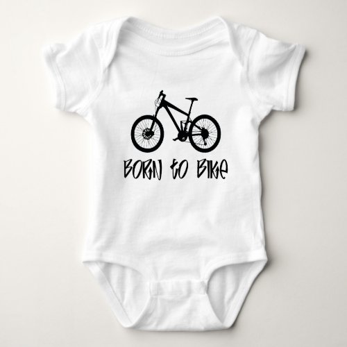 Born To Bike Baby Bodysuit