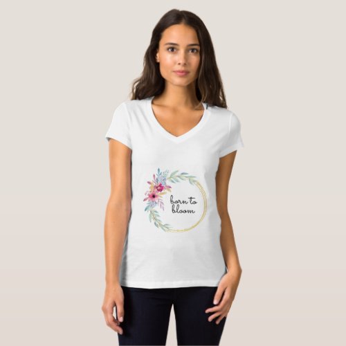 born to bloom tee 