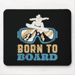 Born To Board Funny Vintage Retro Snowboarding Mouse Pad