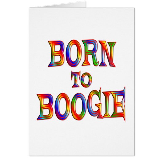 Born to Boogie Cards (Front)