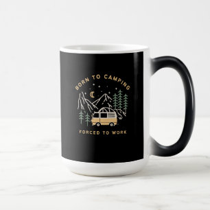 Born to Camp, Forced to Work – Retro Camper Van  Color Morph Mug