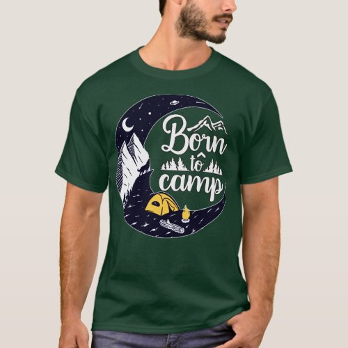 Born to Camp Mountains Wolf Moon T_Shirt