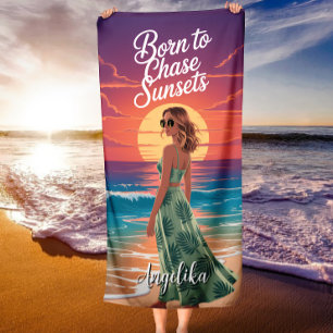 Born to Chase Sunsets Tropical Beach Vibes Beach Towel