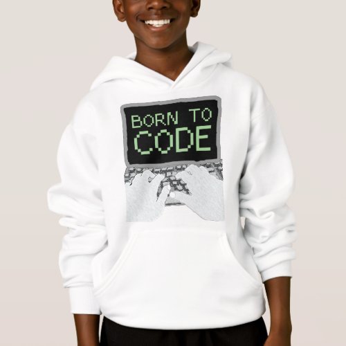 Born to Code Hoodie