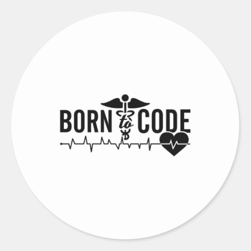 Born To Code Medical Coder Programmer ICD Coding Classic Round Sticker