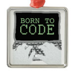 Born to Code Metal Ornament Born to Code Metal Ornament