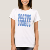 Born To Cruise. A shirt for cruise lovers