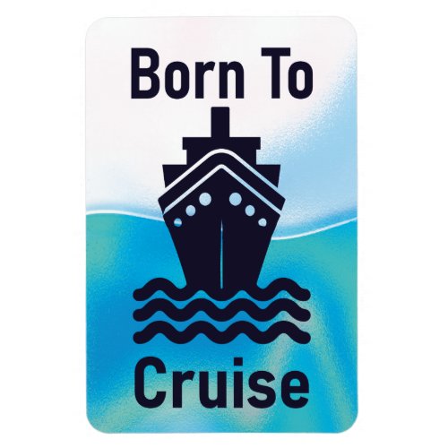 Born To Cruise Cabin Stateroom Door Marker Blue Magnet