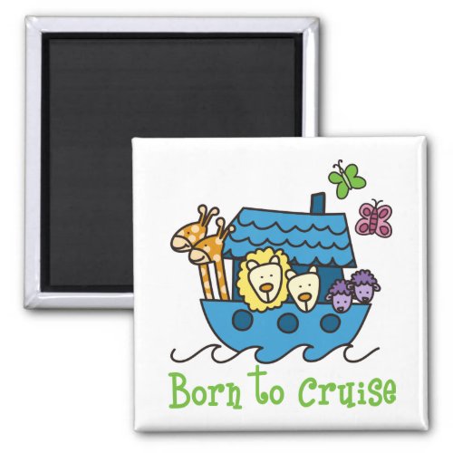 Born To Cruise Magnet