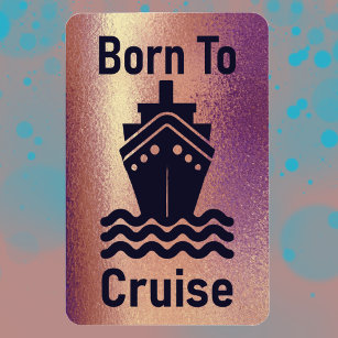 Born To Cruise Rose Gold Cabin  Door Marker Magnet