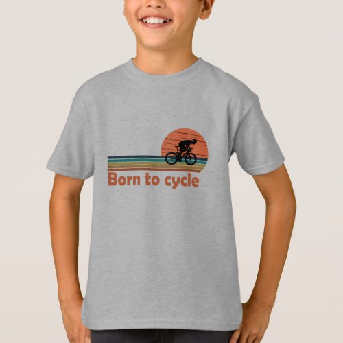 Born to cycle T_Shirt