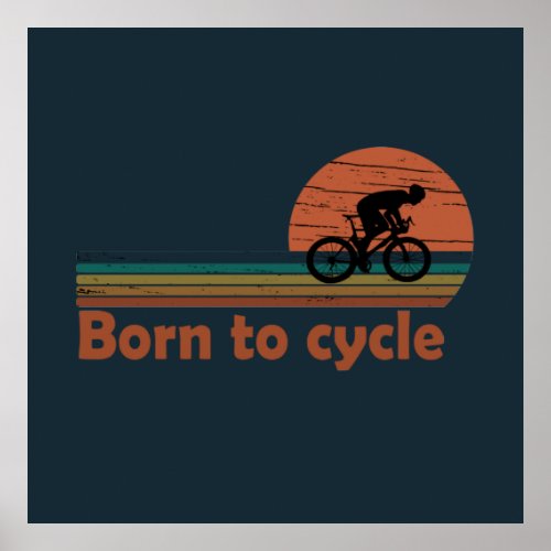 Born to cycle vintage poster