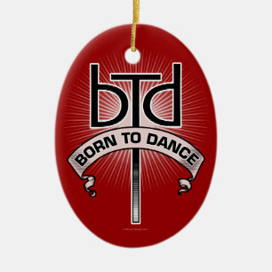 Born To Dance (basic) Ceramic Ornament