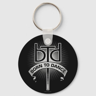 Born To Dance (basic) Keychain
