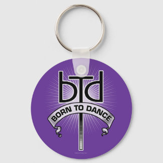 Born To Dance (basic) Keychain