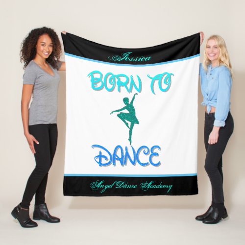 Born to Dance Blanket w Her Name  Dance Academy