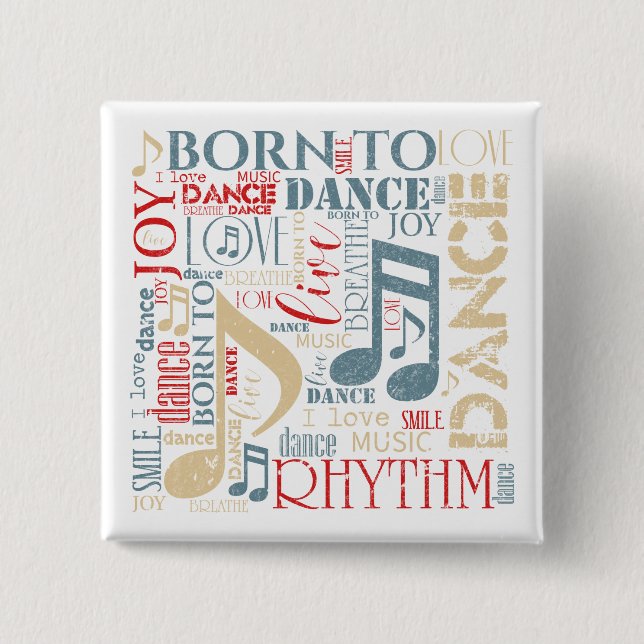 Born to Dance Blue/Red/Gold ID277 Button (Front)