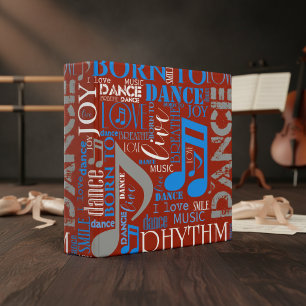 Born to Dance Blue/White/Any Color ID277 3 Ring Binder