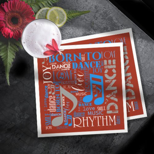 Born to Dance BlueWhiteAny Color ID277 Napkins