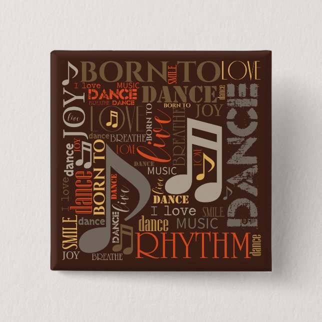 Born to Dance Brown ID277 Pinback Button (Front)