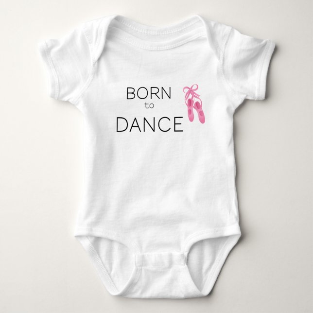 Born to dance for little girls baby bodysuit (Front)