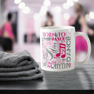 Born to Dance Pink Gray ID277 Coffee Mug