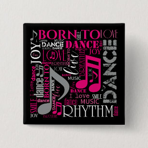 Born to Dance Pink ID277 Button
