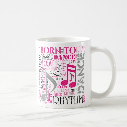 Born to Dance Pink ID277 Coffee Mug